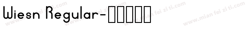 Wiesn Regular字体转换